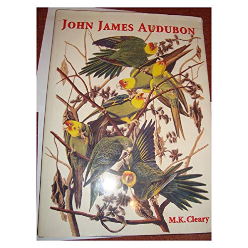 John James Audubon [Jan 01, 2004] Margot Keam Cleary