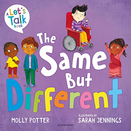 Bloomsbury Education The Same But Different A Lets Talk picture book to help young children understand diversity.