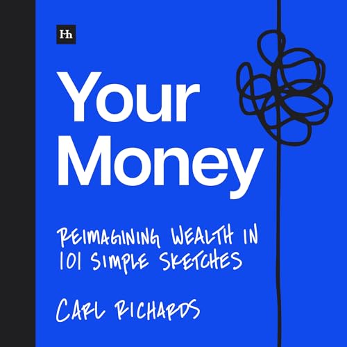 Your Money: Reimagining Wealth in 101 Simple Sketches