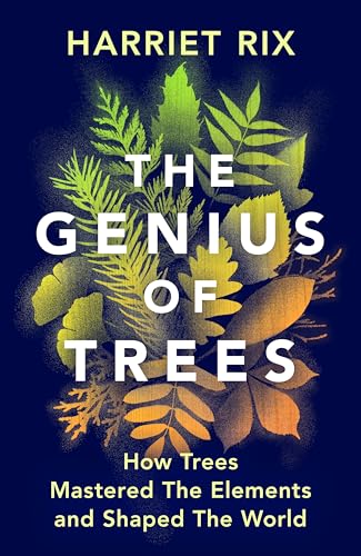 THE GENIUS OF TREES