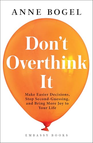 DON�T OVERTHINK IT