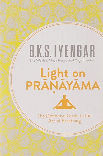 Light on Pranayama [Jan 10, 2005] B.K.S. Iyengar