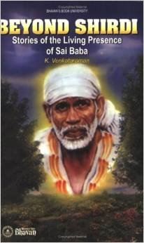 Beyond Shirdi Stories of the Living Presence of Sai Baba