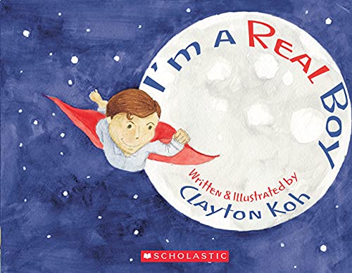 I M A Real Boy [Paperback] [Jan 01, 2010] Clayton Koh