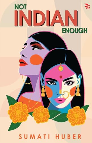 Not Indian Enough