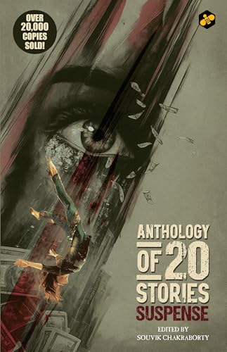 Anthology of 20 Stories: Suspense by Edited By Souvik Chakraborty