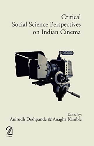 AAKAR BOOKS Critical Social Science Perspectives on Indian Cinema