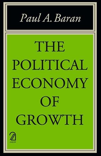 AAKAR BOOKS The Political Economy of Growth
