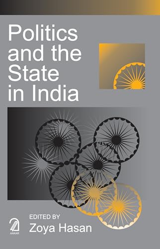 AAKAR BOOKS Politics and the State in India