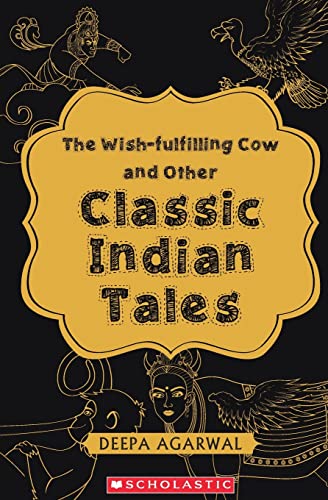 The Wish-fulfilling Cow and Other Classic Indian Tales