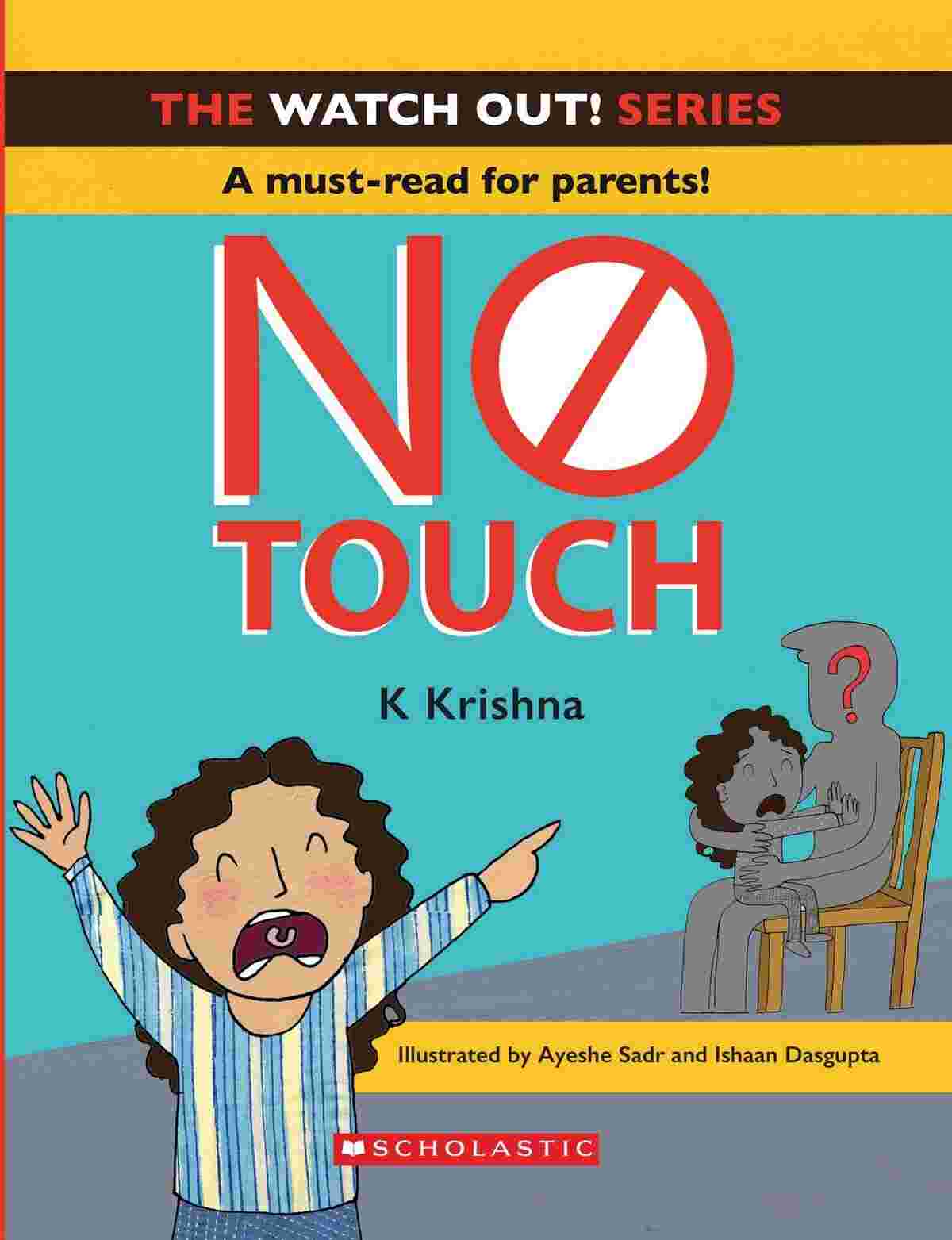 WATCH OUT! NO TOUCH (PB)
