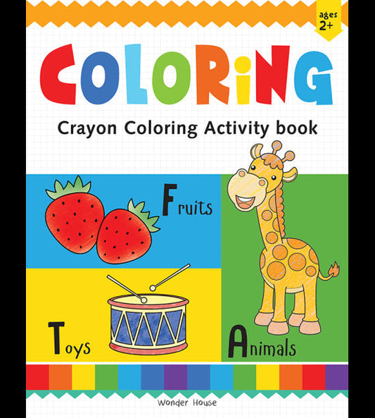 Preschool Activity Book: Coloring - Crayon Fun Activity Book For Kids