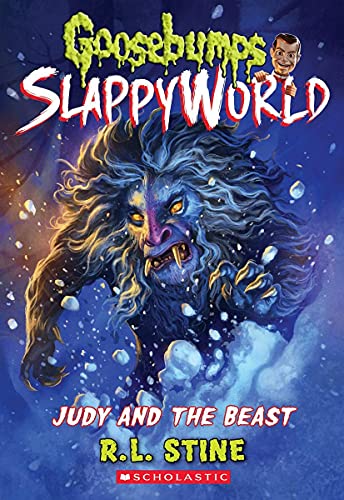 Goosebumps Slappyworld  #15: Judy And The Beast