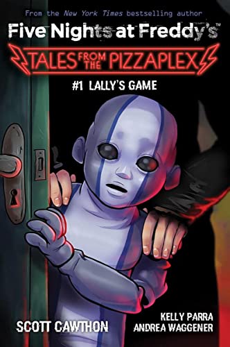 FIVE NIGHTS AT FREDDY'S TALES FROM THE PIZZAPLEX #1 LALLY'S GAME