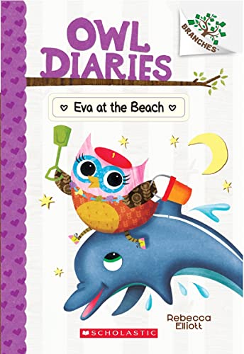 OWL DIARIES #14: EVA AT THE BEACH: A BRANCHES BOOK