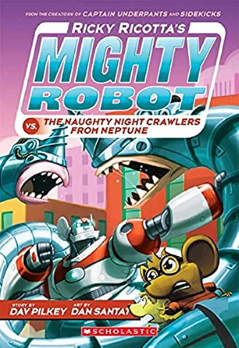 RICKY RICOTTA'S MIGHTY ROBOT #08: RICKY RICOTTA'S MIGHTY ROBOT VS. THE NAUGHTY NIGHTCRAWLERS FROM NE