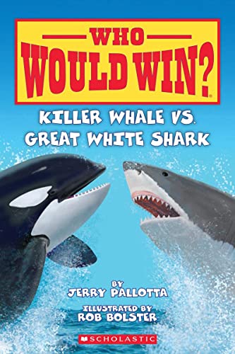 WHO WOULD WIN?: KILLER WHALE VS. GREAT WHITE SHARK