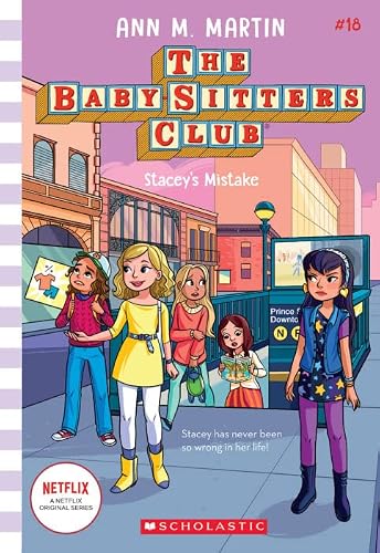 THE BABY-SITTERS CLUB #18: STACEY'S MISTAKE (NETFLIX EDITION)