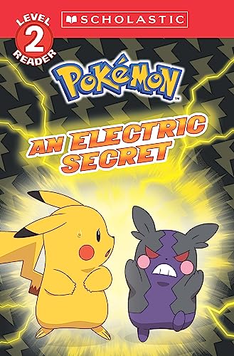 An Electric Secret (Pokémon: Scholastic Reader, Level 2)
