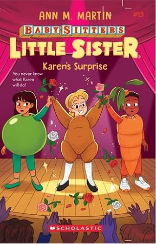 Baby-sitters Little Sister #13: Karen's Surprise