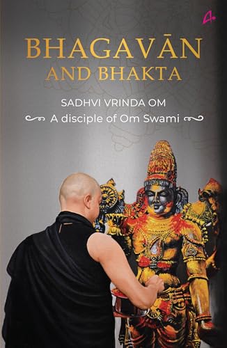 BHAGAVAN AND BHAKTA