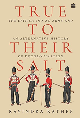 True To Their Salt by Ravindra Rathee