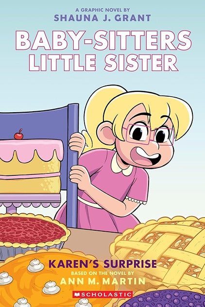 The Baby-Sitters Little Sister Graphic Novel #12: Karen'S Surprise by Ann M Martin