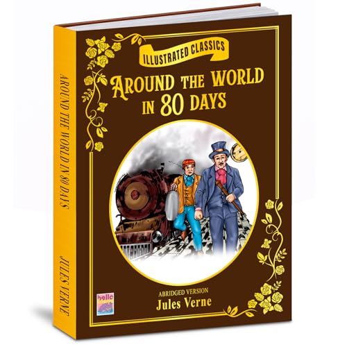 Illustrated Classics- Around the World in 80 Days