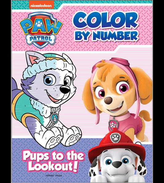 Pups to the Lookout: Paw Patrol, Color By Number Activity Book