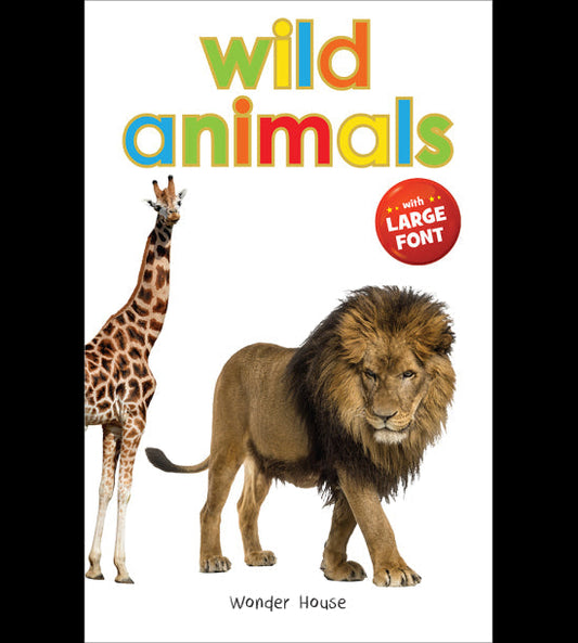 Wild Animals - Early Learning Board Book With Large Font : Big Board Books Series