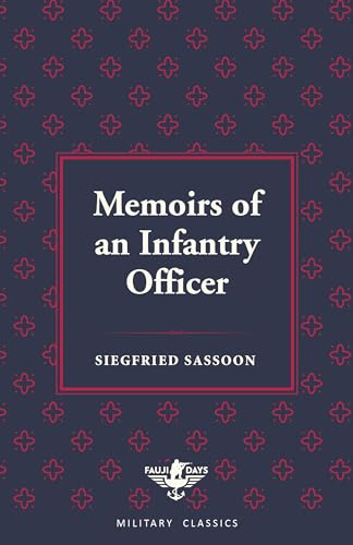 Memoirs of an Infantry Officer