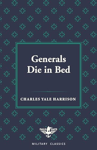 Generals Die in Bed