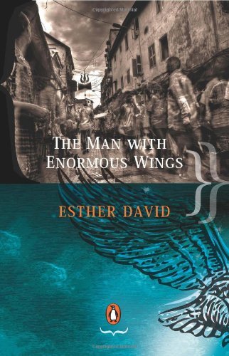 The Man With Enormous Wings by Esther David