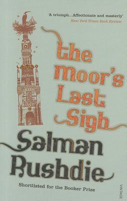 The Moor's Last Sigh by Salman Rushdie