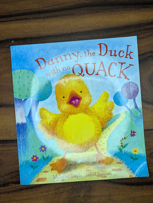 Danny, the Duck with no Quack