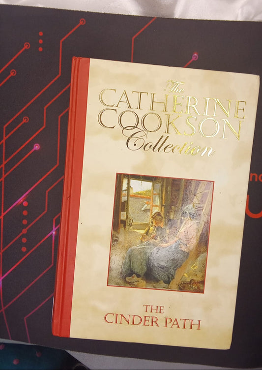 THE CINDER PATH  - THE CATHERINE COOKSON COLLECTION