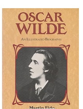 Oscar Wilde: An Illustrated Biography Paperback