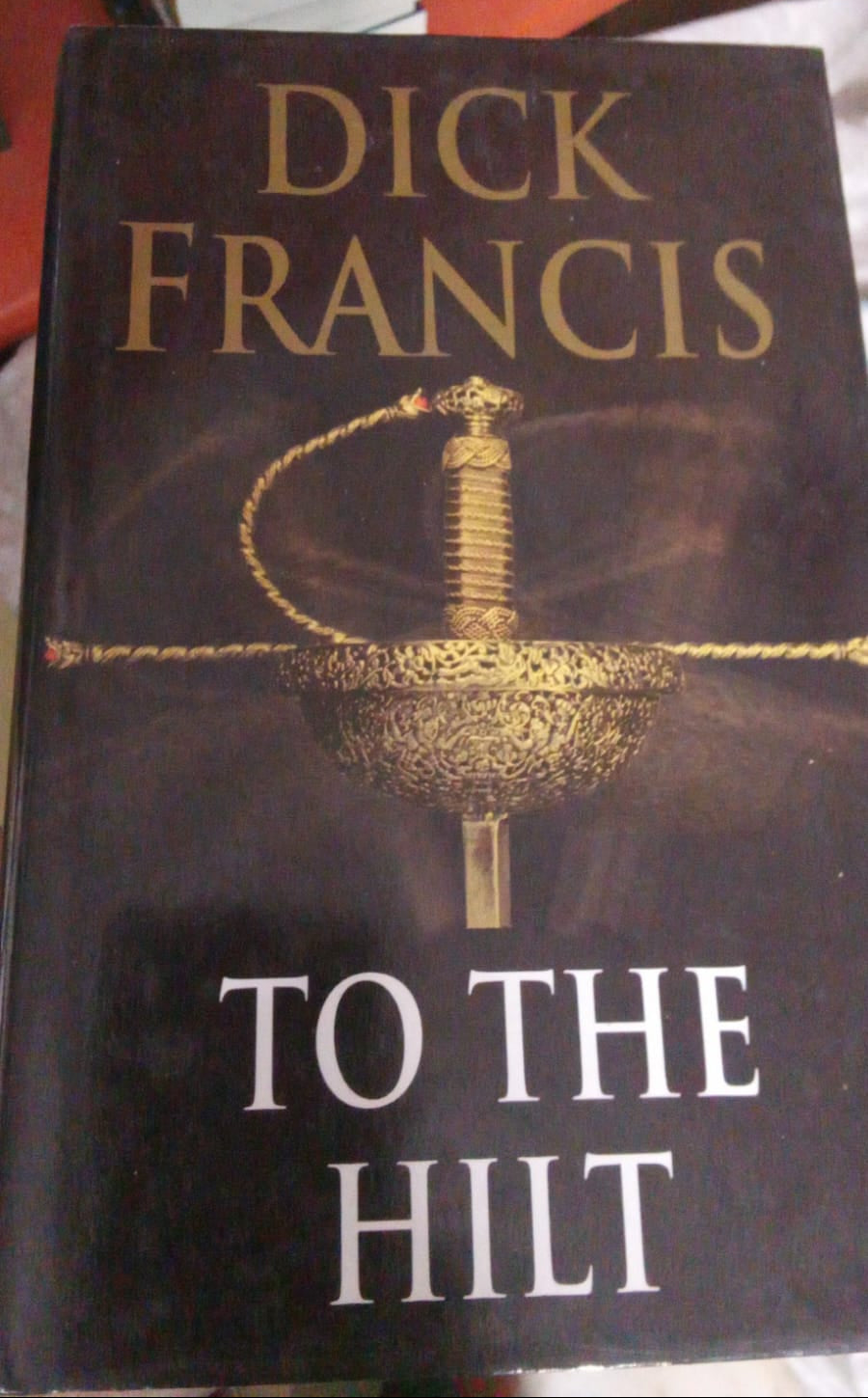 Preloved To The Hilt by Dicks Francis