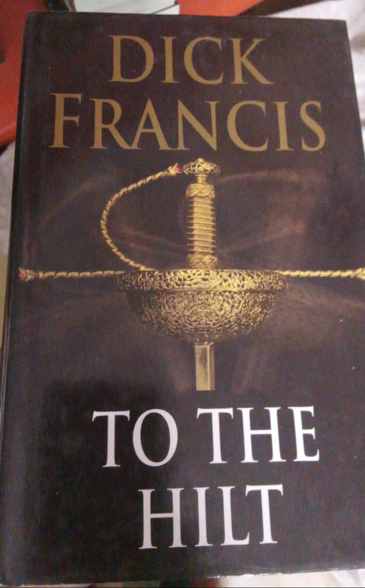 Preloved To The Hilt by Dicks Francis