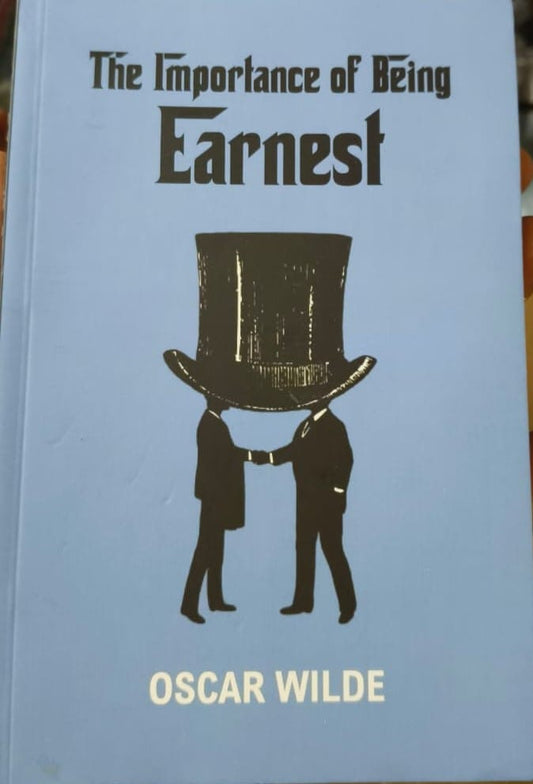 The Importance of Being Earnest