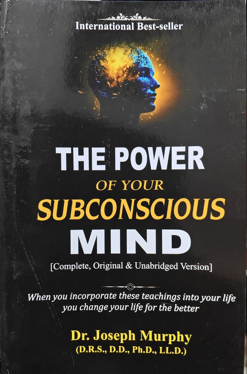 The Power of Your Subconscious Mind