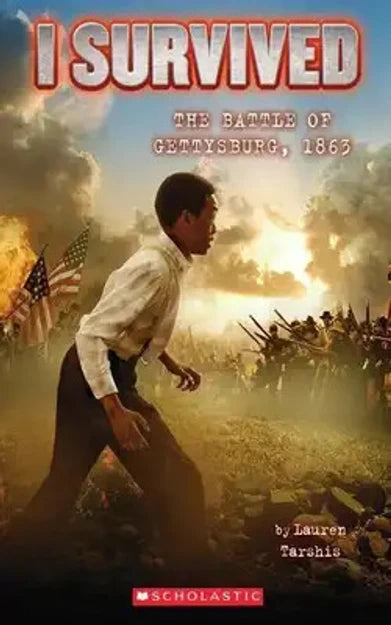I Survived The Battle Of Gettysburg, 1863