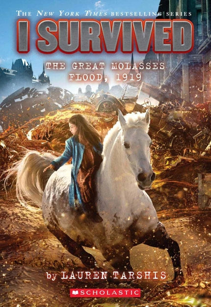 I SURVIVED THE GREAT MOLASSES FLOOD, 1919