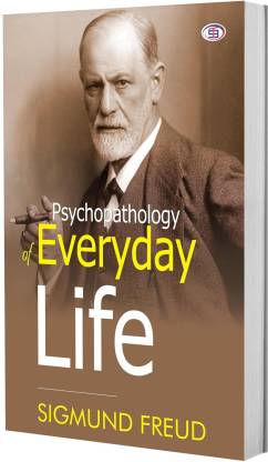 Psychopathology of Everyday Life