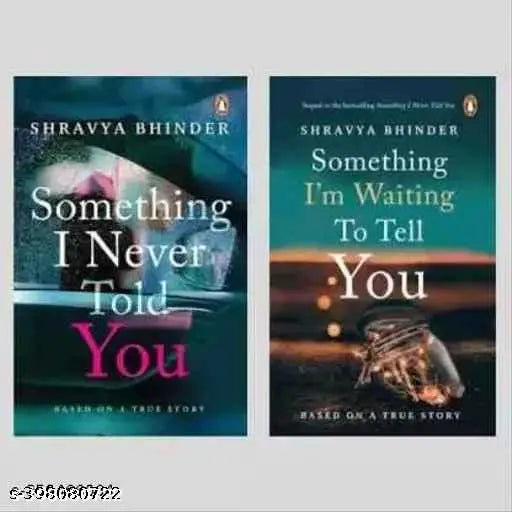 COMBO Something I Never Told You [Paperback] + Somthing I Am Waiting to tell You Bhinder, Shravya Paperback.