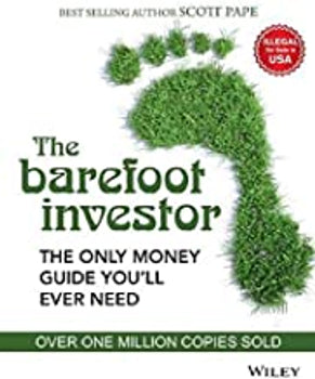 The Barefoot Investor: The Only Money Guide Youll Ever Need
