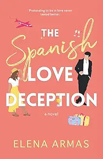 The Spanish Love Deception by Elena armas