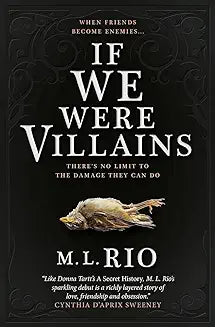 If We Were Villains by M. L. Rio