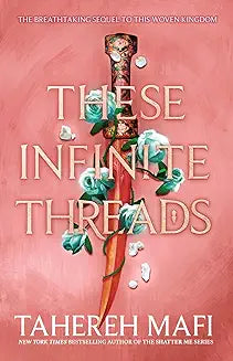 These Infinite Threads by Mafi Tahereh