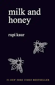 Milk And Honey by Rupi Kaur